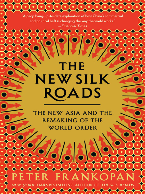 Title details for The New Silk Roads by Peter Frankopan - Wait list